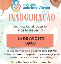 Instituto Gabriella Vianna é inaugurado neste domingo em Campos