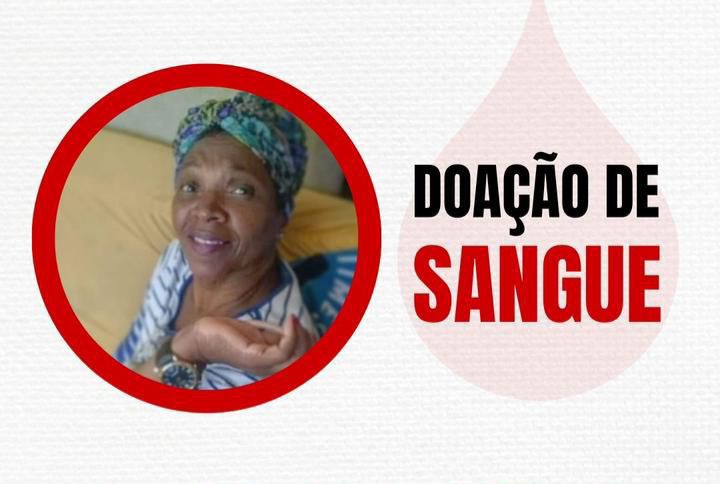 Familiares de mulher internada com quadro de anemia pedem doações de sangue com urgência no HFM