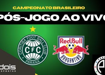 Coritiba x Red Bull Bragantino; siga o debate pós-jogo ao vivo